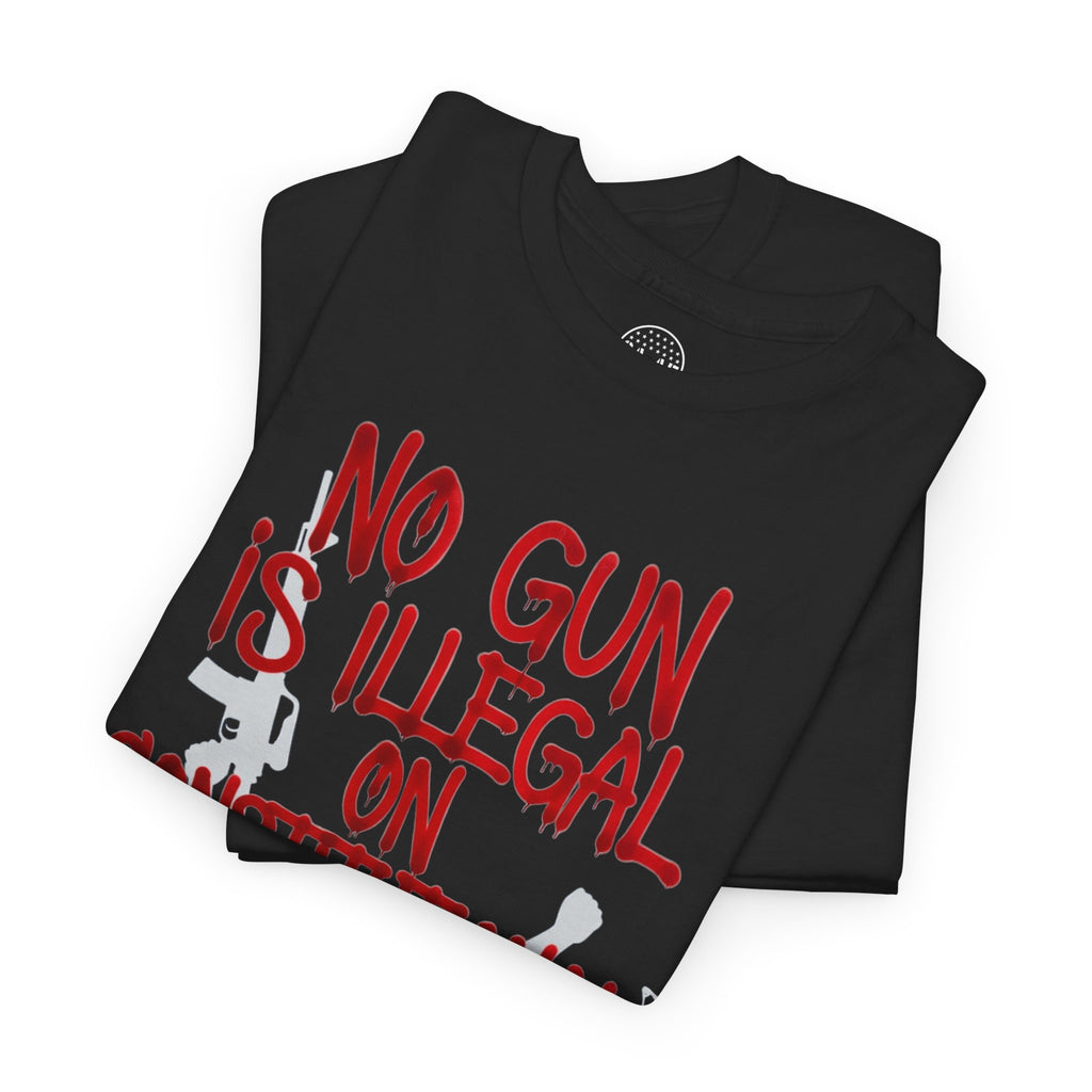 NO GUN IS ILLEGAL ON CONSTITUTUIONAL LAND Billie Inspired T-Shirt