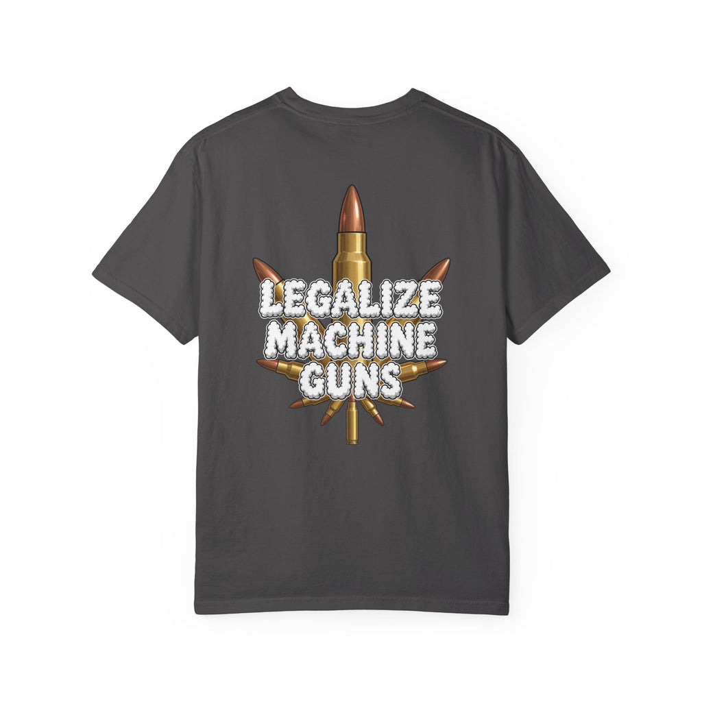 Legalize Machine Guns T-Shirt