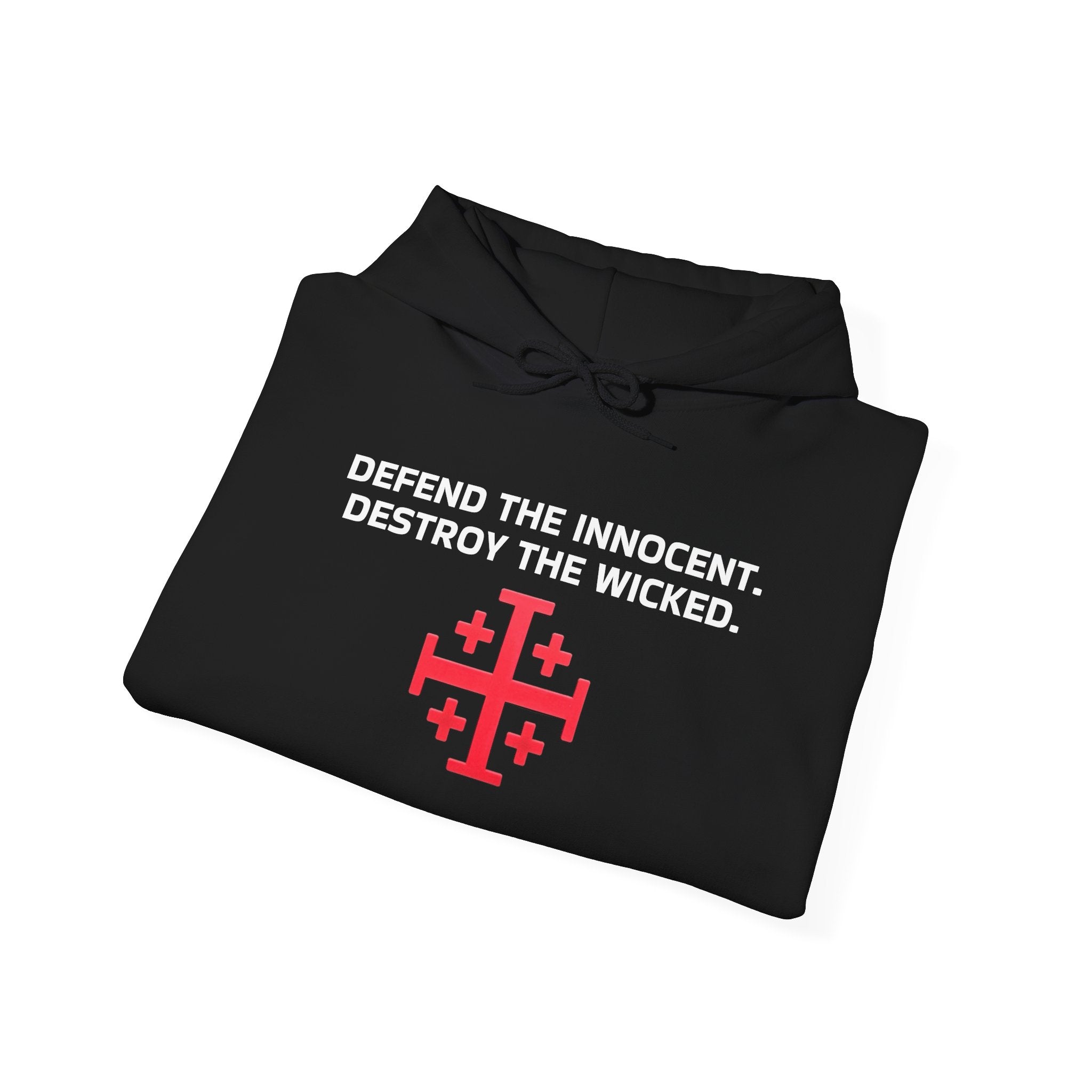 Defend The Innocent. Destroy The Wicked. Hoodie