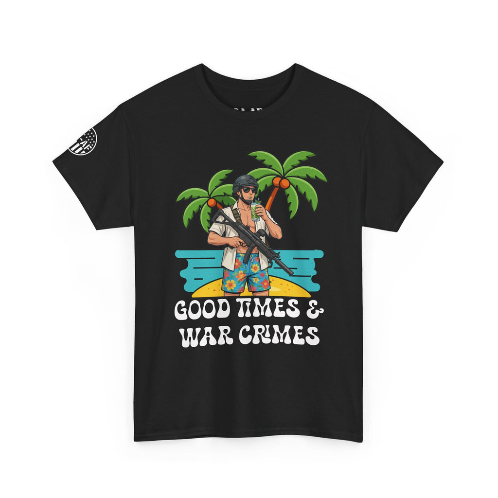 War Crimes & Good Times T-Shirt