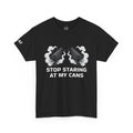 Stop Staring At My Cans Suppressor T-Shirt