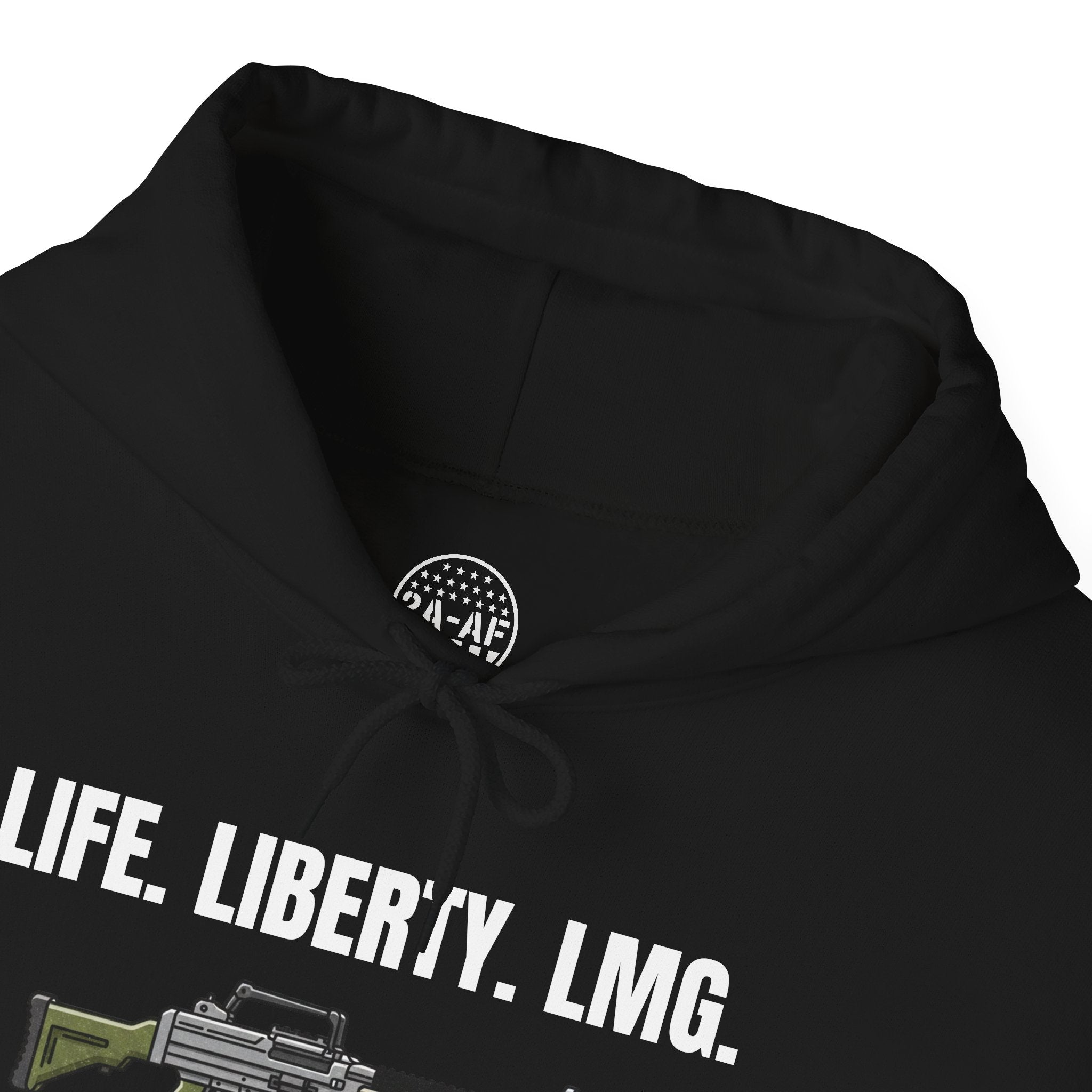 Life. Liberty. Light Machine Gun. Hoodie